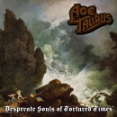 AGE OF TAURUS - Desperate Souls of Tortured Times (2013) CD